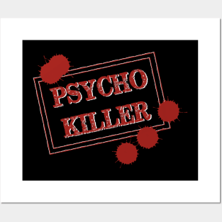 Psycho Killer Posters and Art